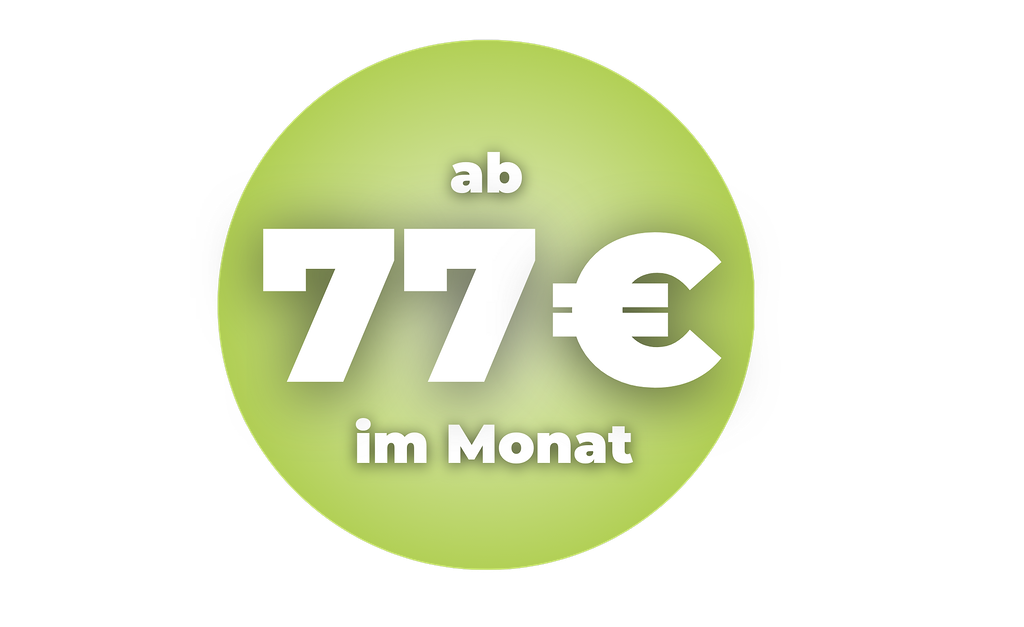 Grüner Kreis mit weißem Text: "ab 77 € im Monat" auf hellem Hintergrund.